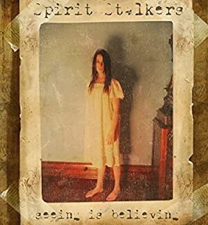 Spirit Stalkers (2012) starring Steve Hudgins on DVD